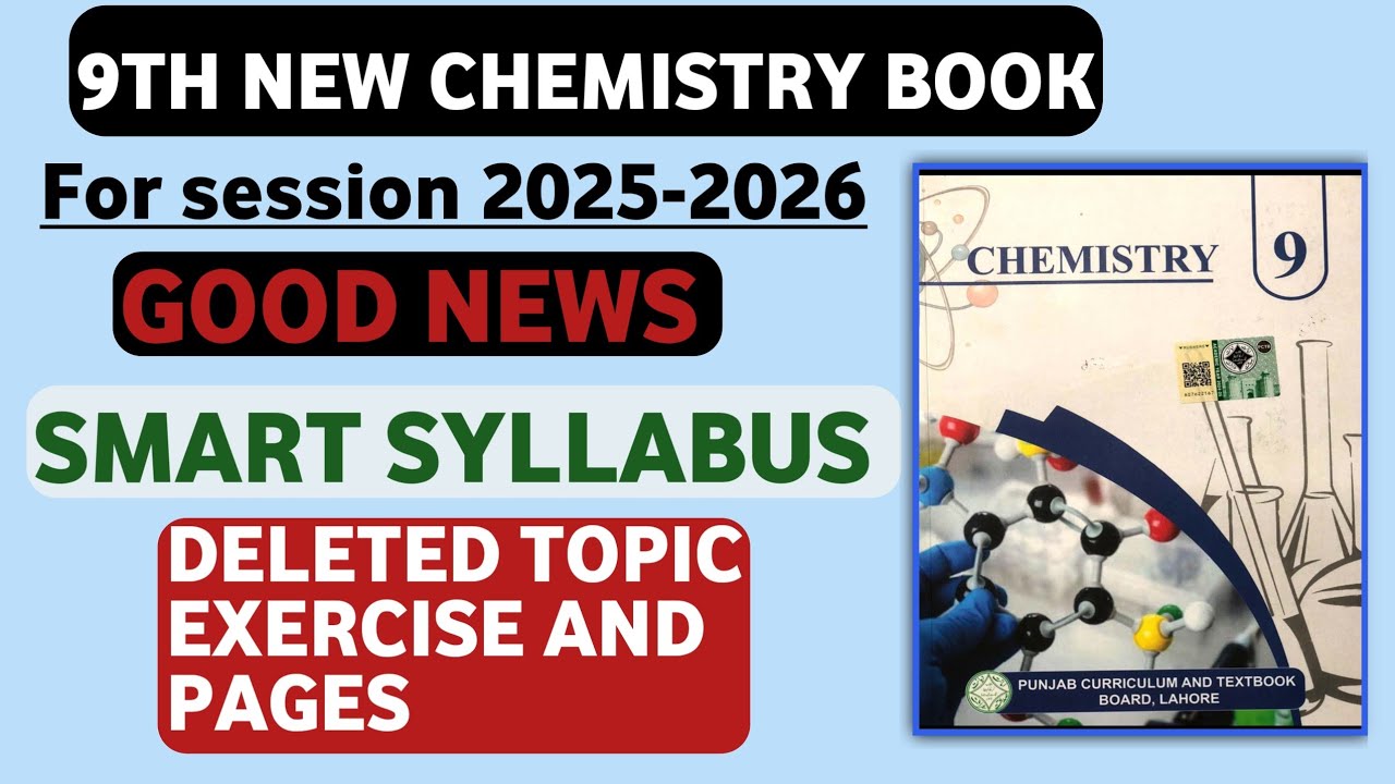 9th Class Chemistry Smart Syllabus 2025 | Deleted Topics, Pages & Exercises | Punjab Board New Book
