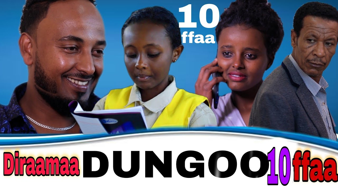 Diraamaa DUNGOO kutaa 10 ffaa|Oromo drama|Samson Mekonnen