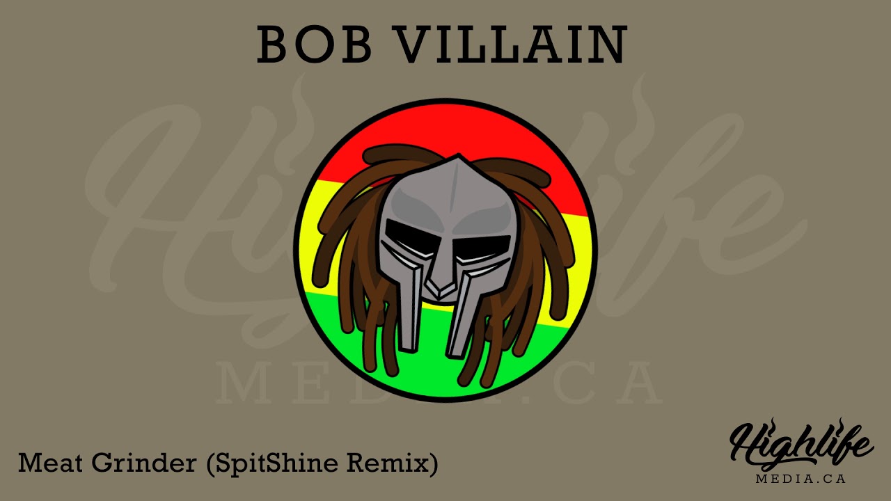 MF Doom x Bob Marley [BOB VILLAIN] - Meat Grinder Rmx