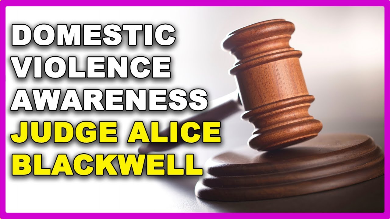 Domestic Violence Awareness - Interviewing Judge Alice Blackwell | Emily Tells All