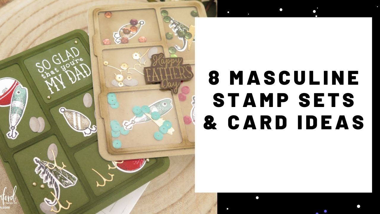 8 Masculine Stamp Sets & Card Ideas