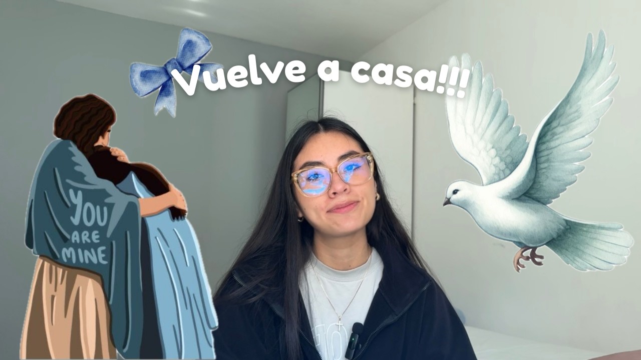 VUELVE A CASA! - I'm just a christian girl