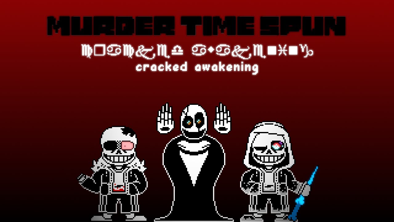 [Murder Time Spun] Cracked Awakening (Phase 2)