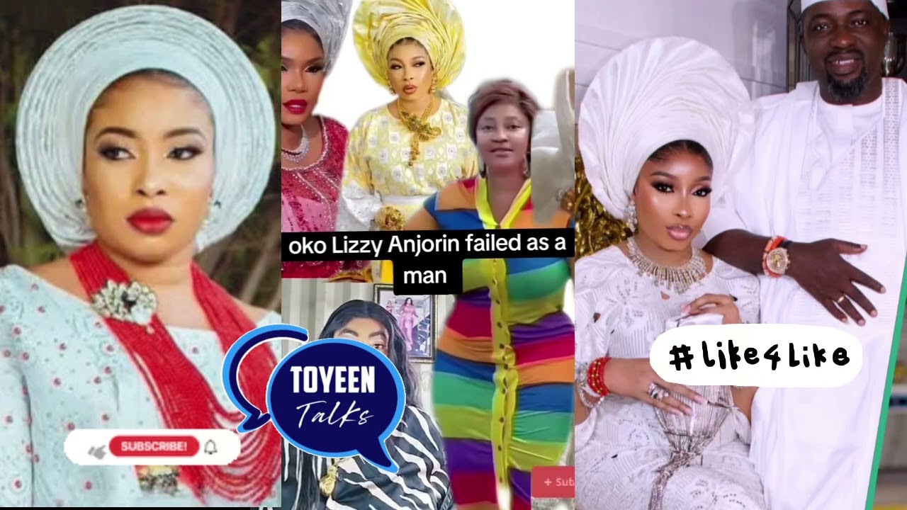 OKO ALHAJA LIZZY ANJORIN HAS FAILED AS A HUSBAND KEH??...ALLEGEDLY OOO 