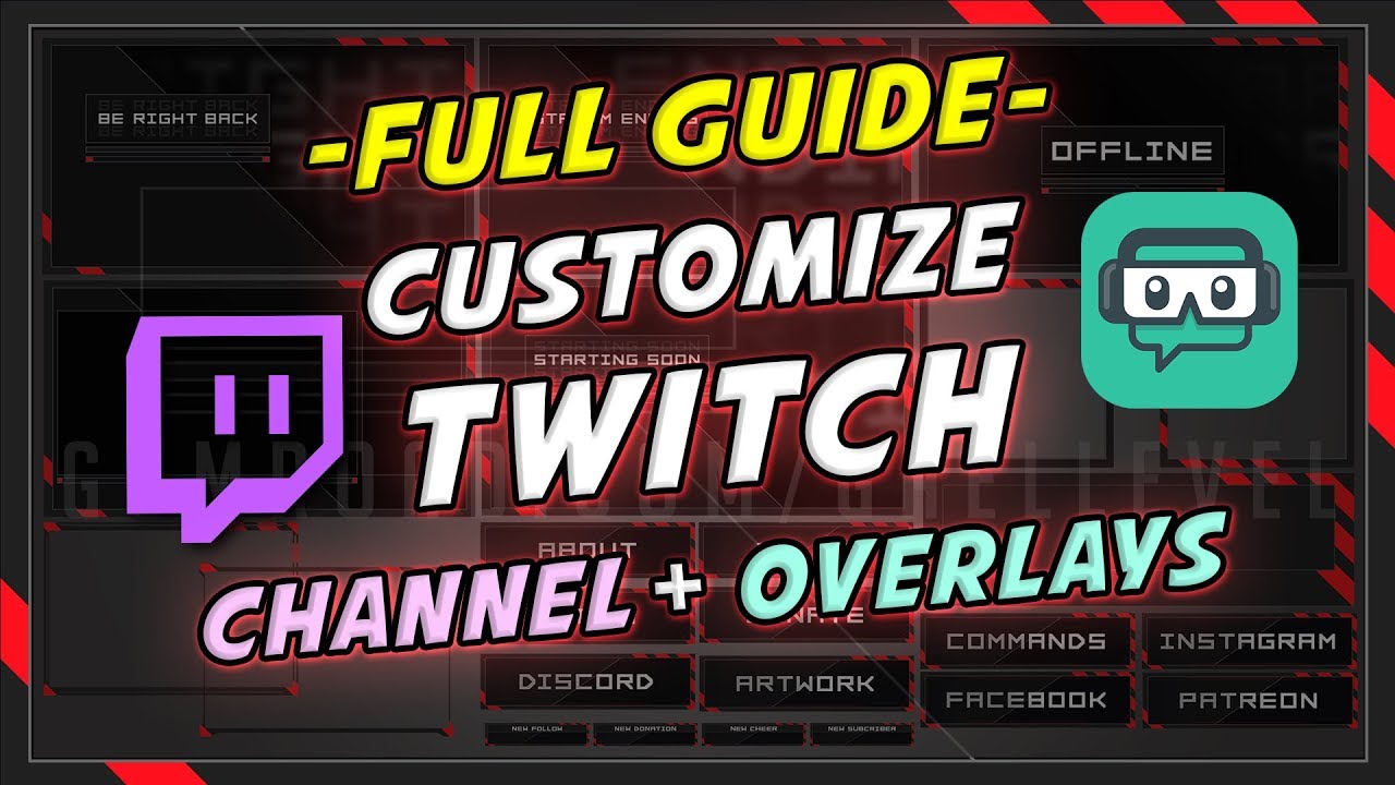 Ultimate guide to Twitch overlay setup and channel customization