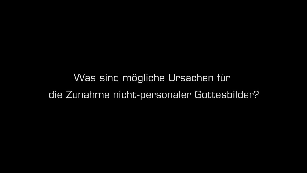 Roman Siebenrock: Was sind mögliche Ursachen für die Zunahme nicht-personaler Gottesbilder?