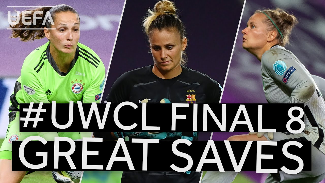 BENKARTH, PAÑOS, ABT:: #UWCL 2019/20 Final 8 Best Saves