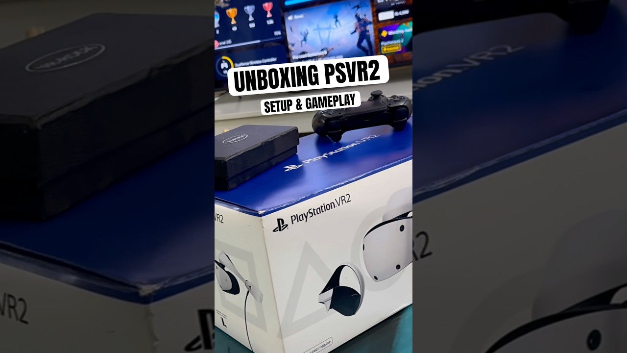 Unboxing Brand new PSVR2 