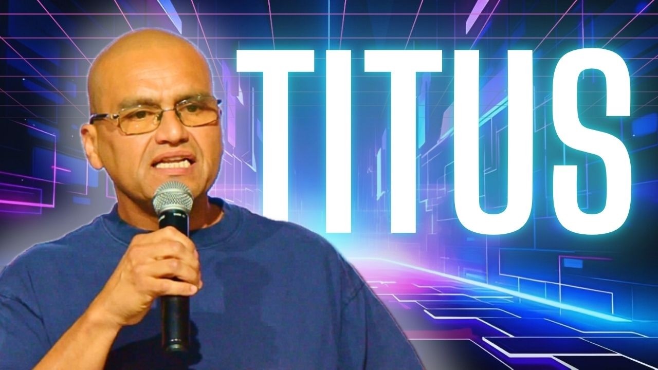 Titus Chapter 3 - Pastor Phil