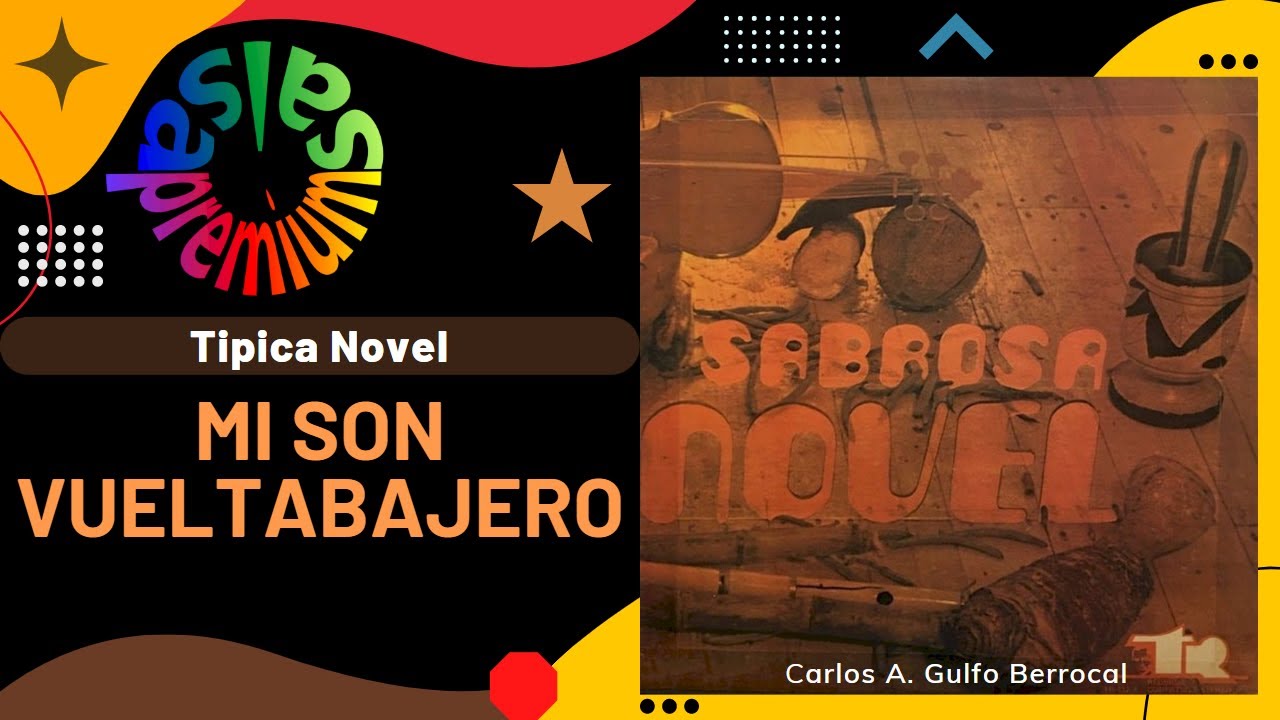 🔥MI SON VUELTABAJERO por TIPICA NOVEL - Salsa Premium