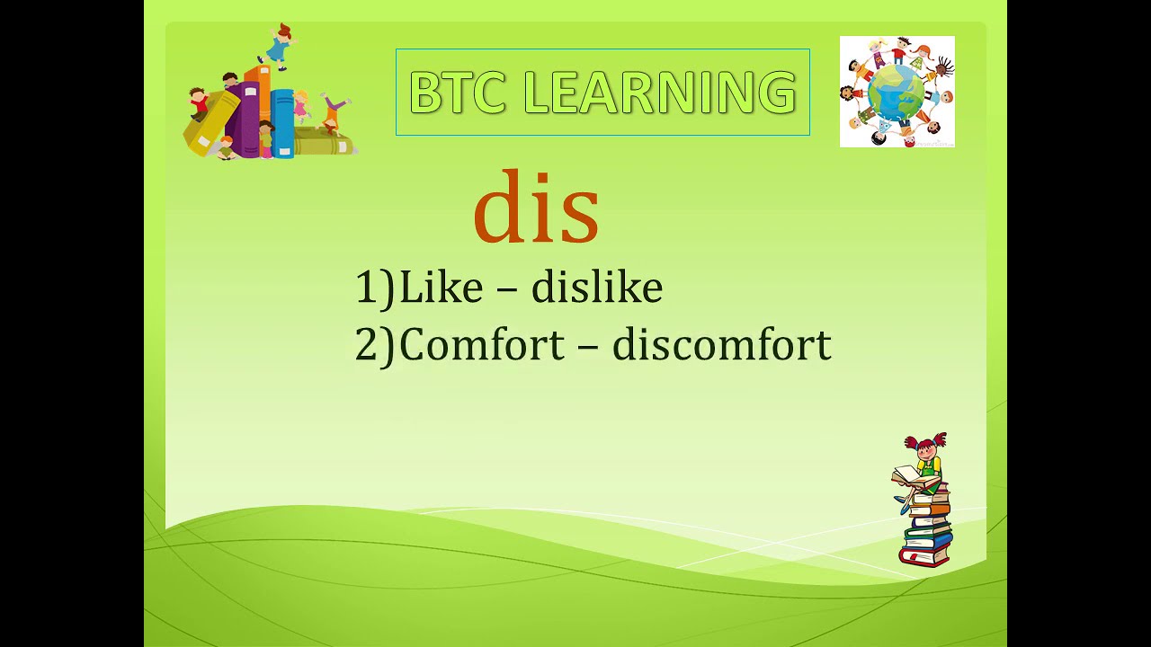 Antonyms using prefix - dis