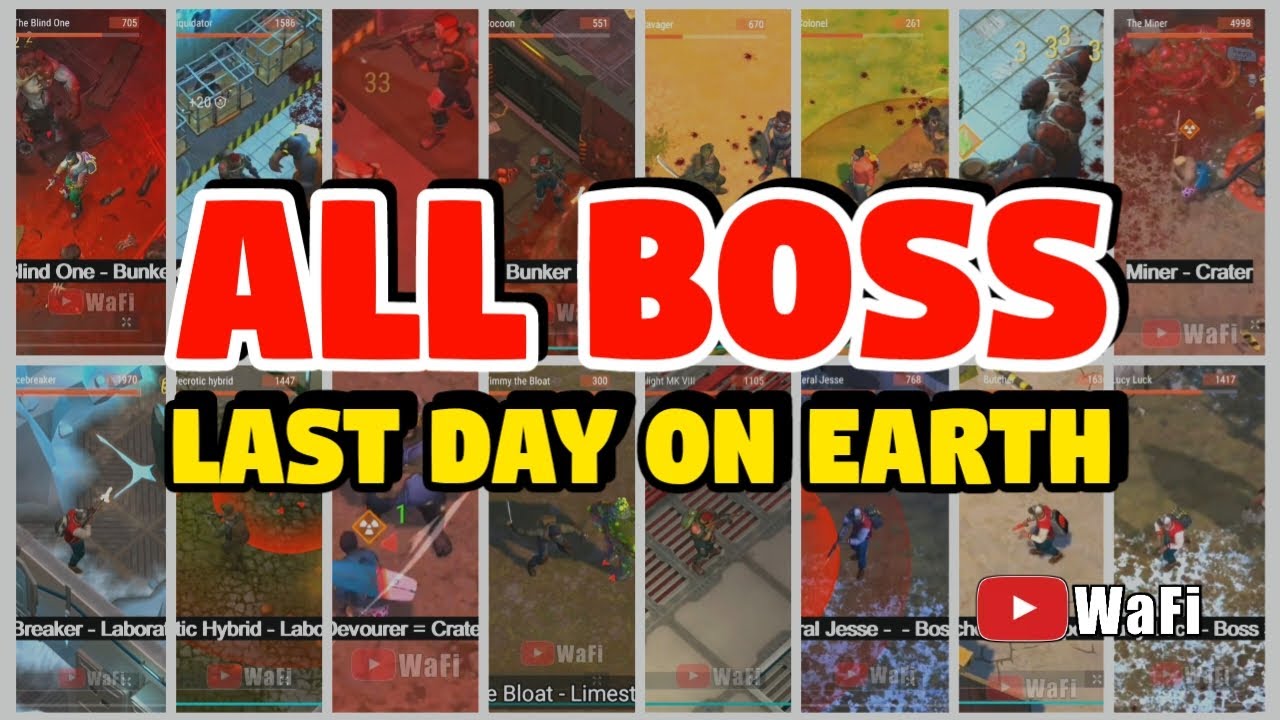 ALL BOSS in Last Day On Earth: Survival
