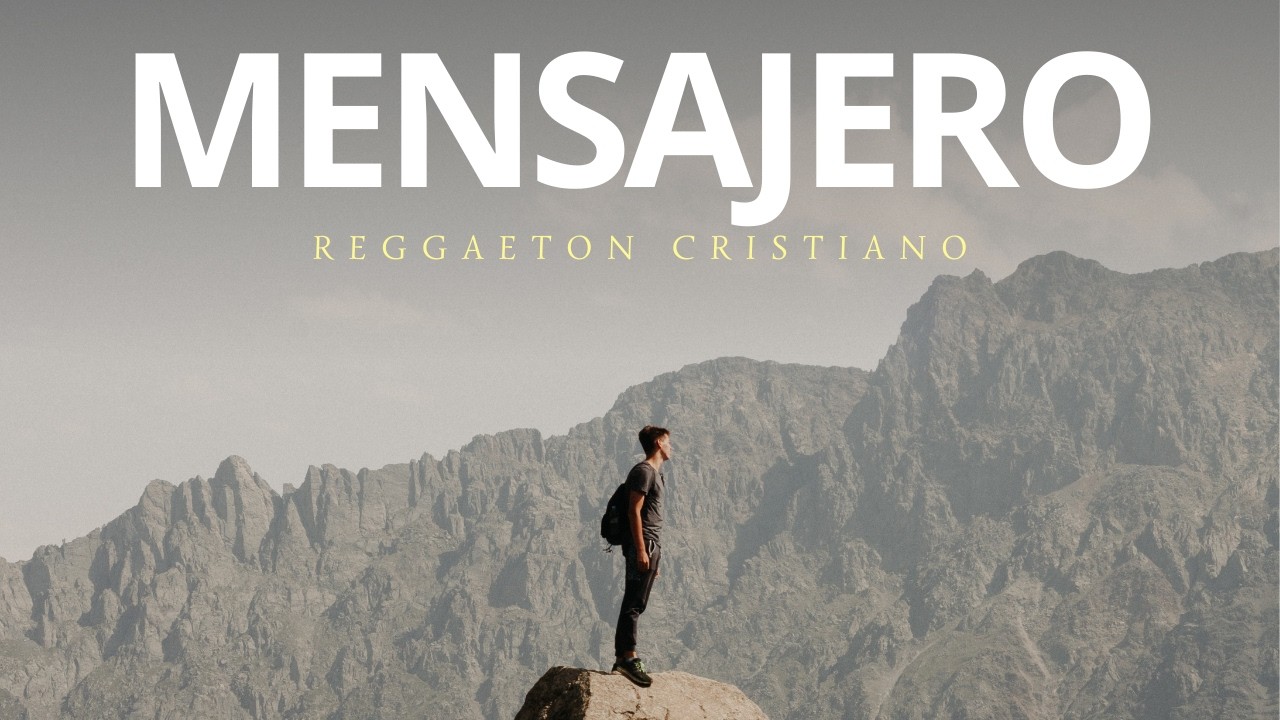 MENSAJERO — Reggaetón Cristiano que Toca el Alma (Video Oficial / Lyrics)