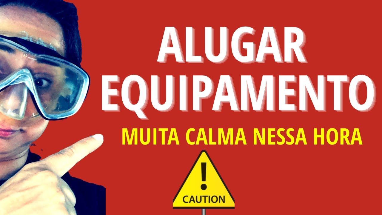 CUIDADOS AO ALUGAR EQUIPAMENTOS DE MERGULHO | ESCOLA DE MERGULHO