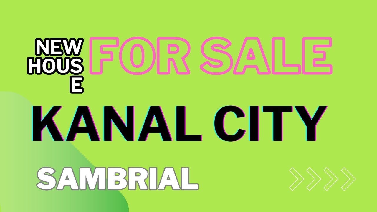 5 MARLA BEAUTIFUL HOUSE FOR SALE KANAL CITY SAMBRIAL SIALKOT
