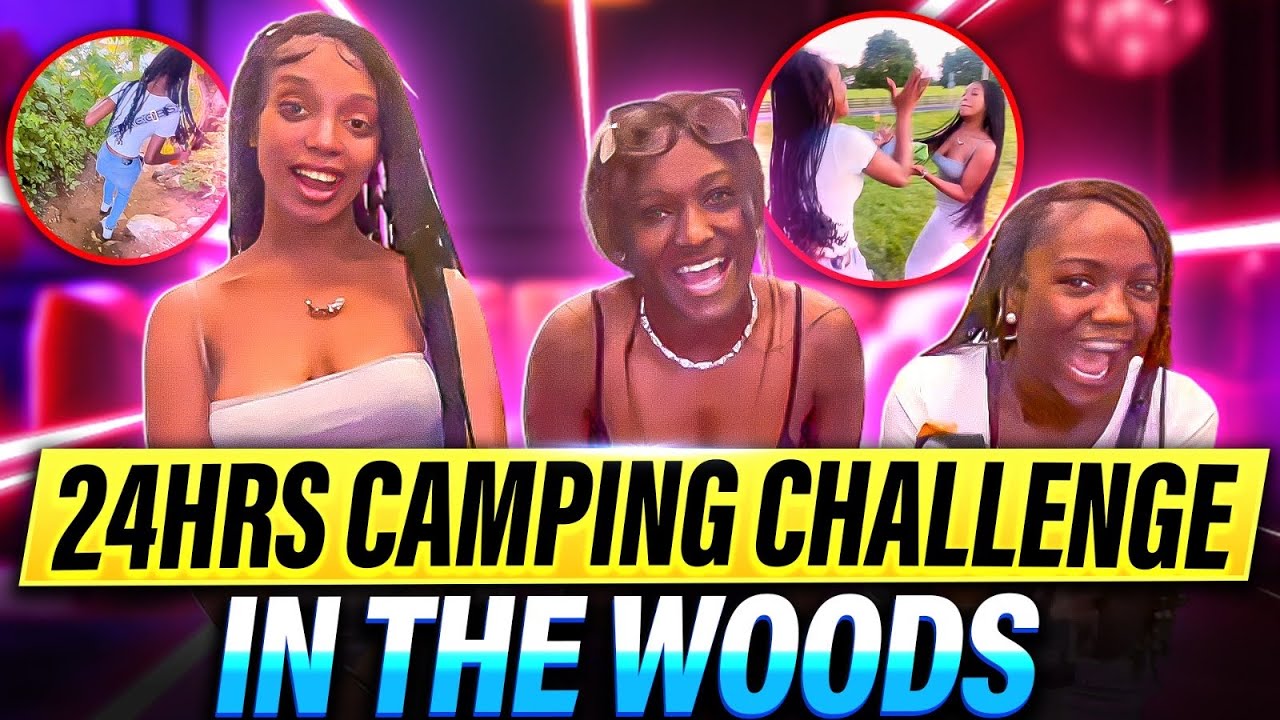 S2 Bfd ep. 25 We went overnight camping in the woods for 24hrs 🏕️😱YOU WILL NOT REGRET WATCHING‼️