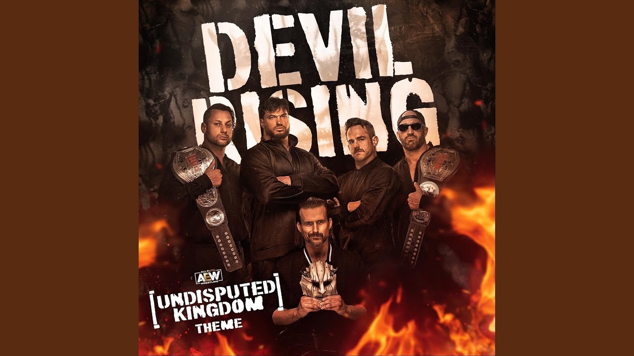 Devil Rising (Undisputed Kingdom Theme)
