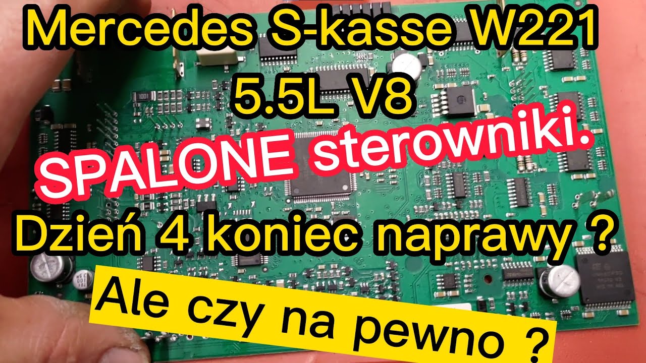 Mercedes S-kasse W221 SPALONE sterowniki. Dzień 4 koniec naprawy ? Ale czy na pewno ?