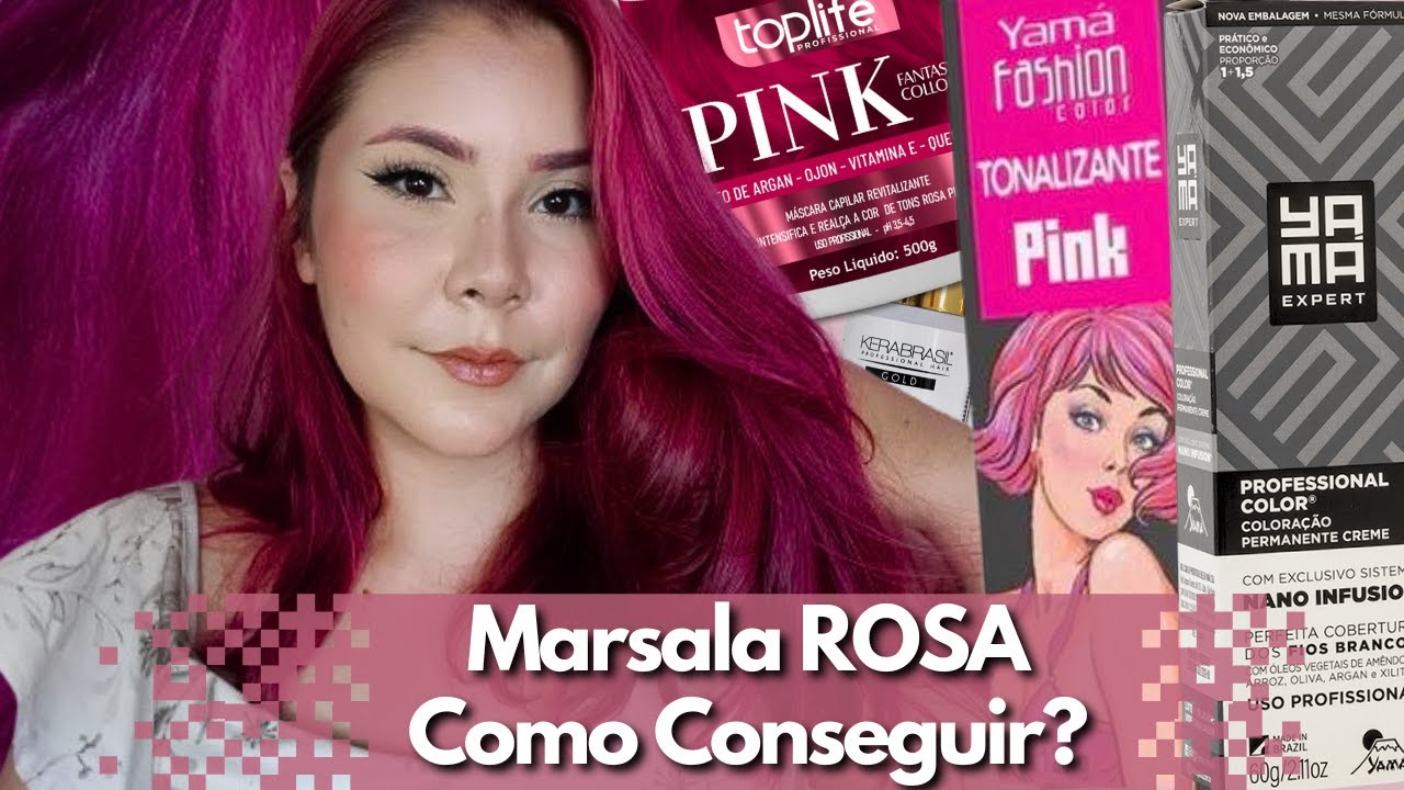 Marsala ROSA: Como Conseguir? Como é a Manutenção? Quais TINTAS e MATIZADORES para essa cor!