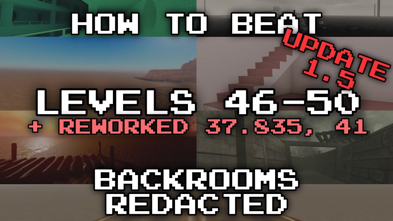 How to beat Levels 46-50, 37.835 and 41 in Backrooms Redacted