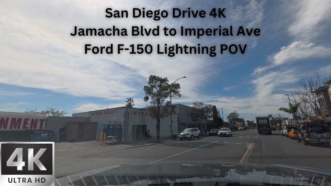 San Diego Drive 4K | Jamacha Blvd to Imperial Ave | Ford F-150 Lightning POV