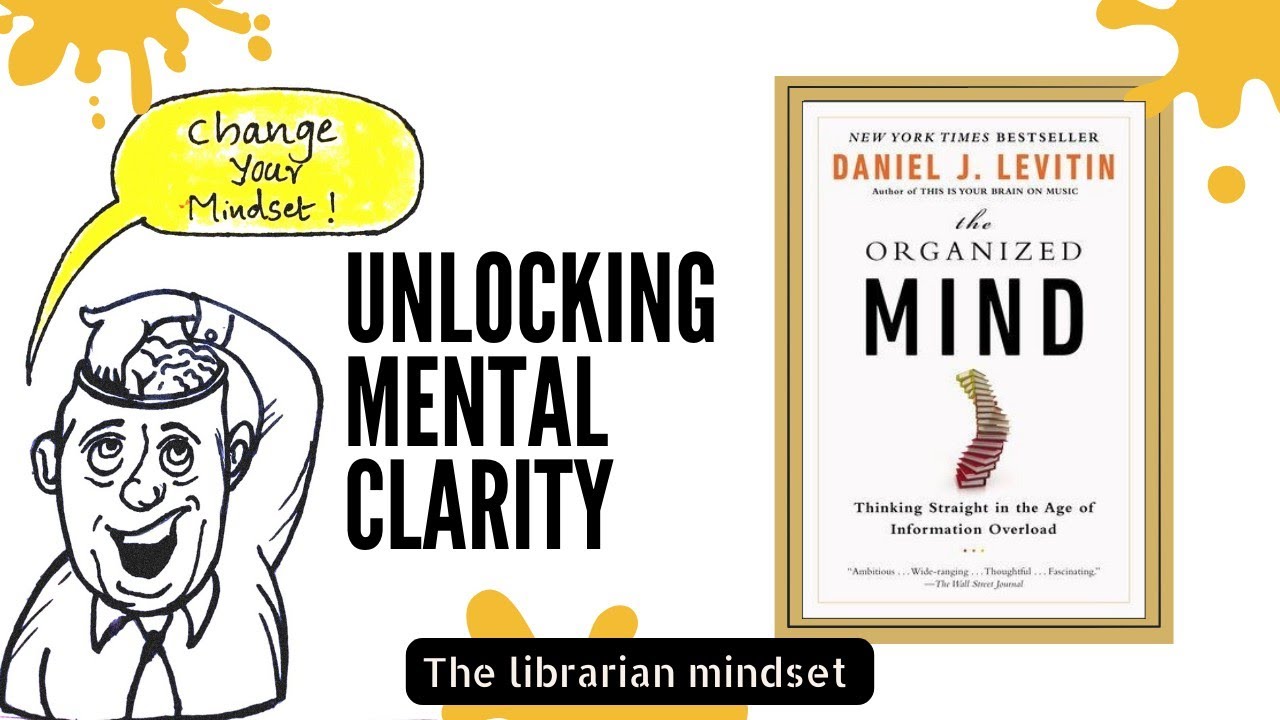 Organized Mind Book Summary | The Librarian Mindset
