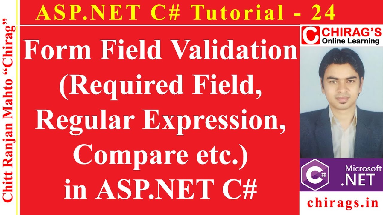 Asp.net C# Tutorial 24 -Form Field Validation (Required Field,Regular Expression,Compare) in ASP.NET
