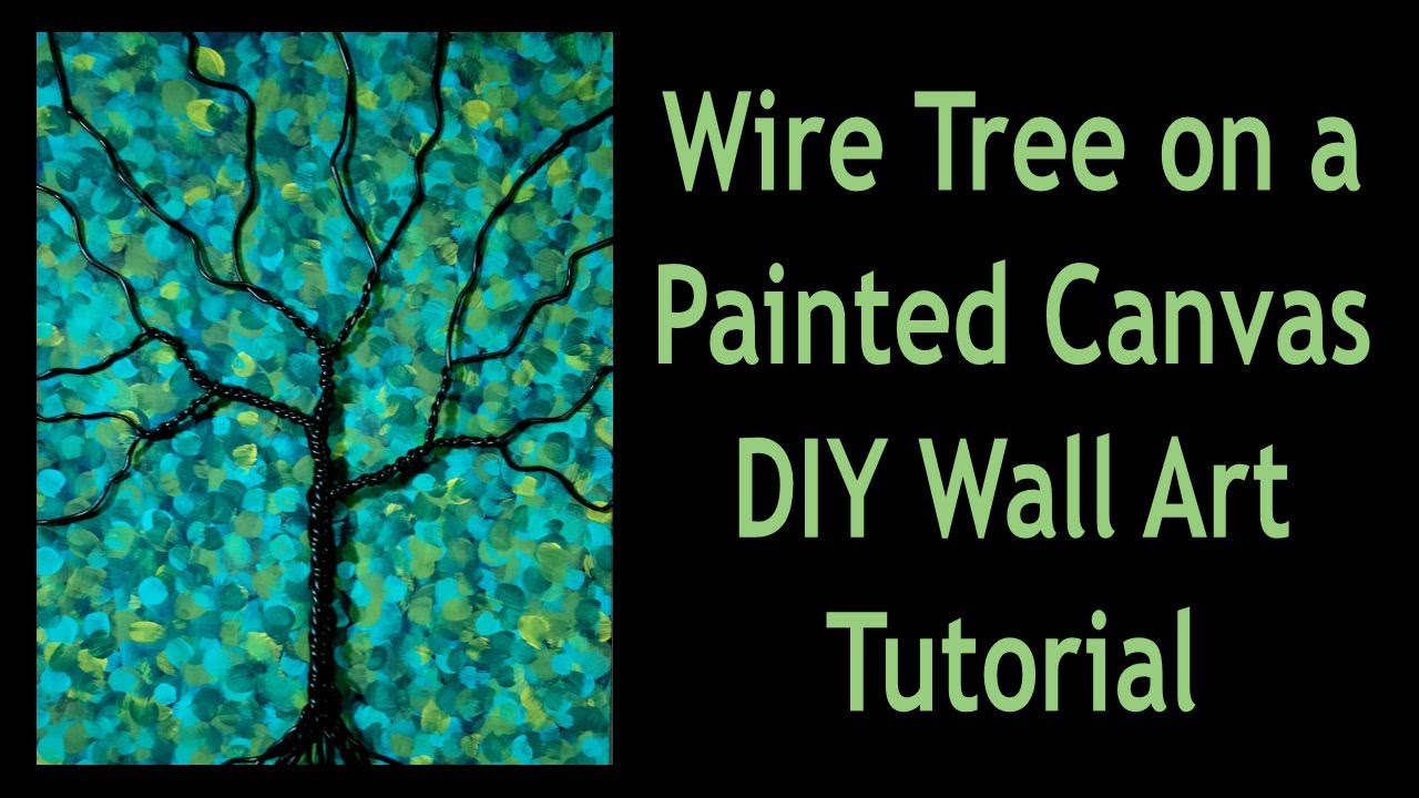 Wire Tree on a Painted Canvas DIY Mixed Media Wall Art Tutorial