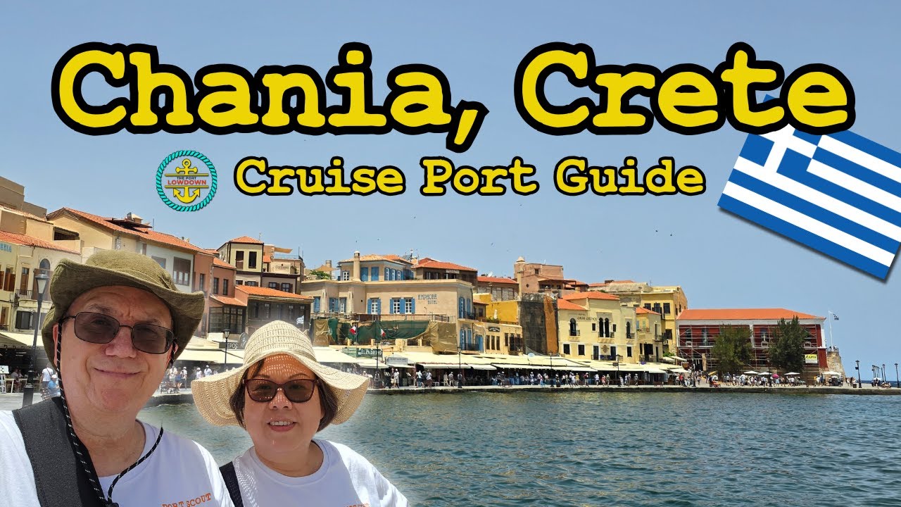 Chania, Crete Cruise Port Guide for 2025!