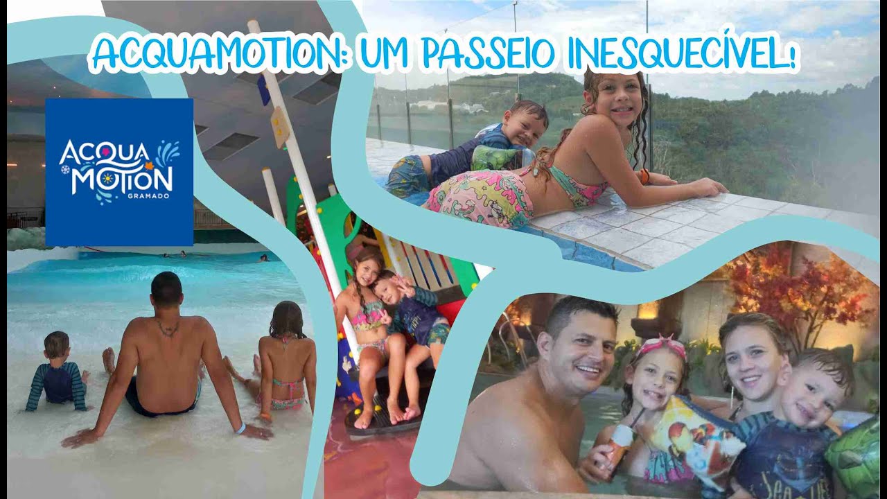 ACQUAMOTION GRAMADO: Um passeio inesquecível e incomparável!