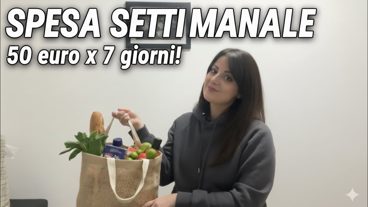 50€ a settimana per tutta la spesa: come faccio e cosa compro! 