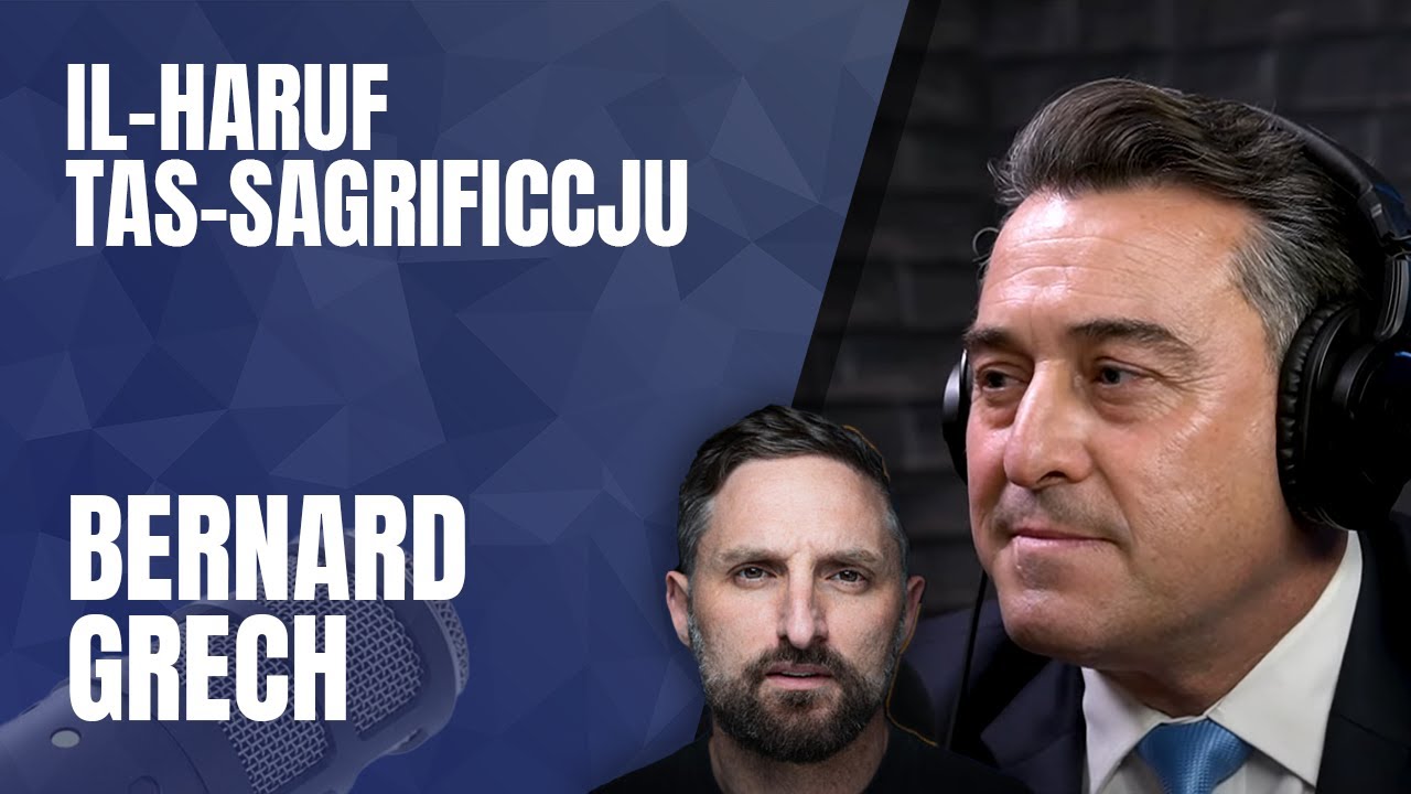 Bernard Grech : Il-Haruf tas-Sagrificcju | C1 | Jon Mallia Podcast