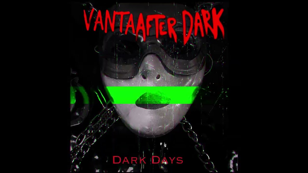 The Dark Times by Vanta After Dark
