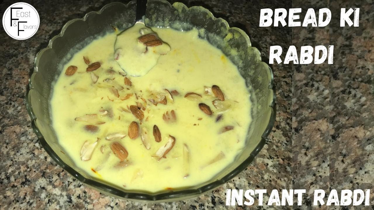 Bread Ki Rabdi | Instant rabdi | How to make rabri at home | Bread rabdi recipe | feast and flavours