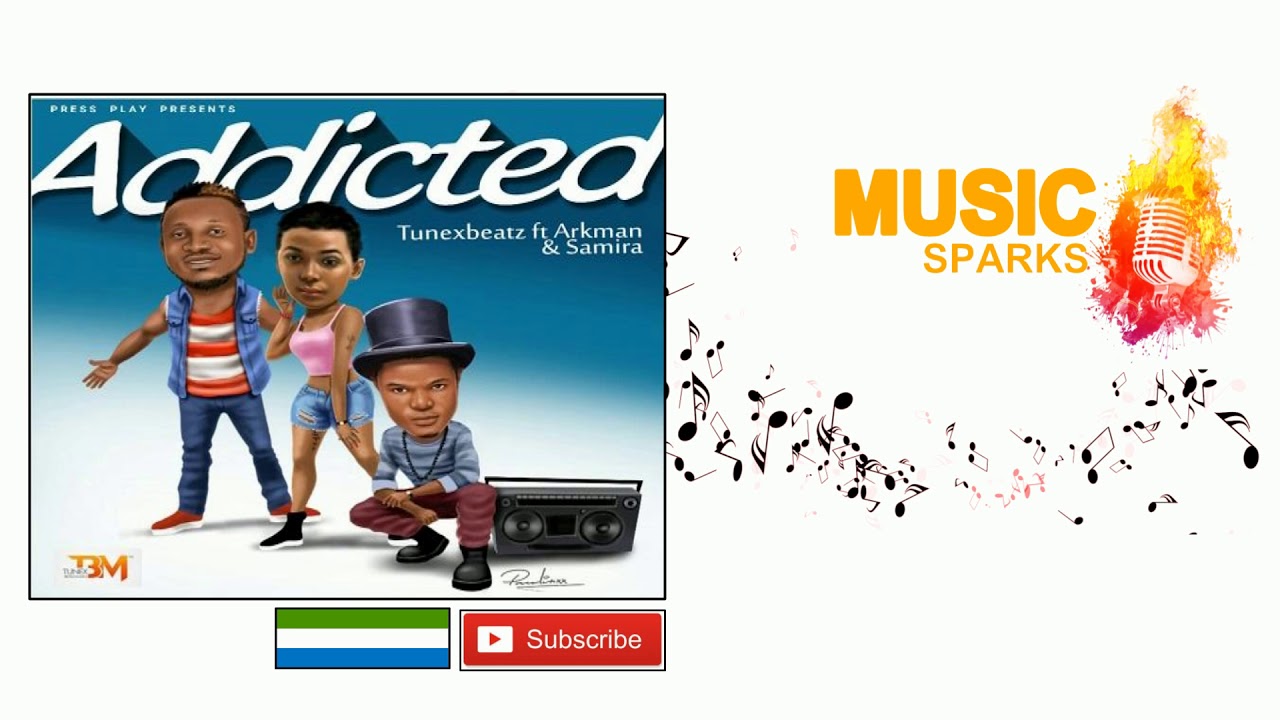 Tunexbeatz ft Arkman & Samira - Addicted | Official Audio 2018 🇸🇱 | Music Sparks