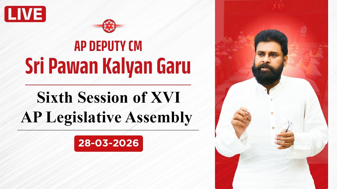 LIVE || AP Deputy CM Sri Pawan Kalyan || Sixth Session of XVI Andhra Pradesh Legislative Assembly