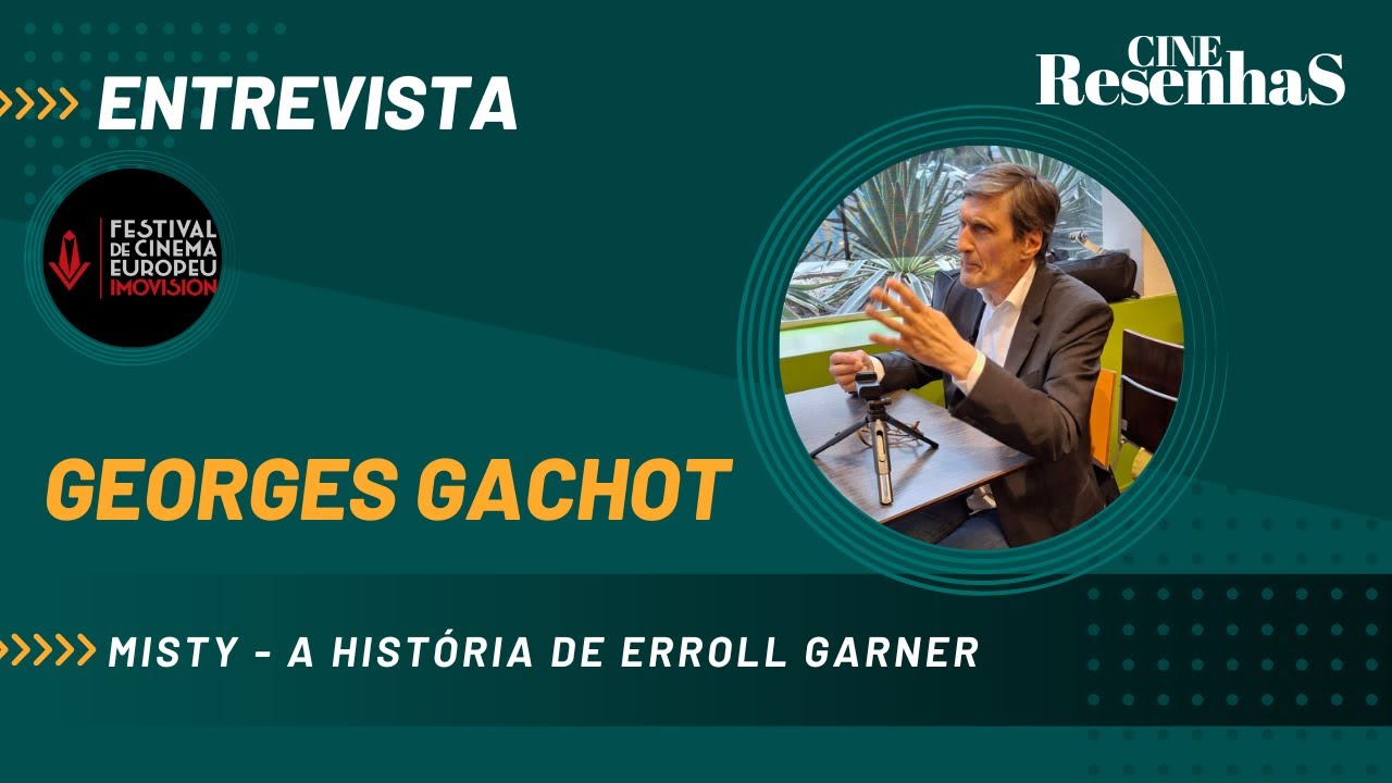 Entrevista com GEORGES GACHOT, diretor de MISTY - A Hist&oacute;ria de Erroll Garner | Festival Imovision