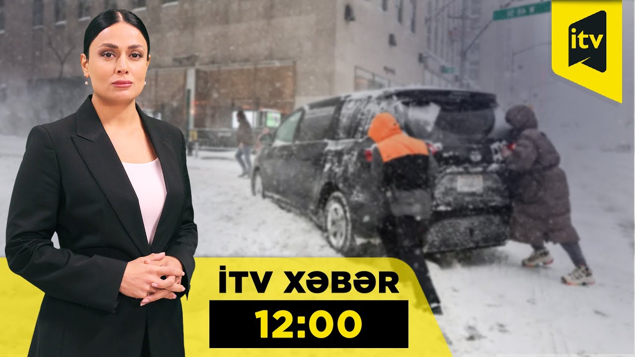 İTV Xəbər | 27.01.2026 | 12:00