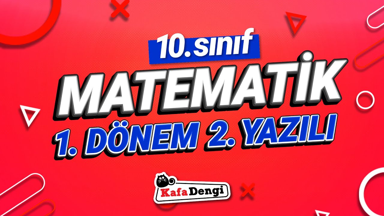 10. Sınıf Matematik - 1. Dönem 2. Yazılı Çalışması #2026