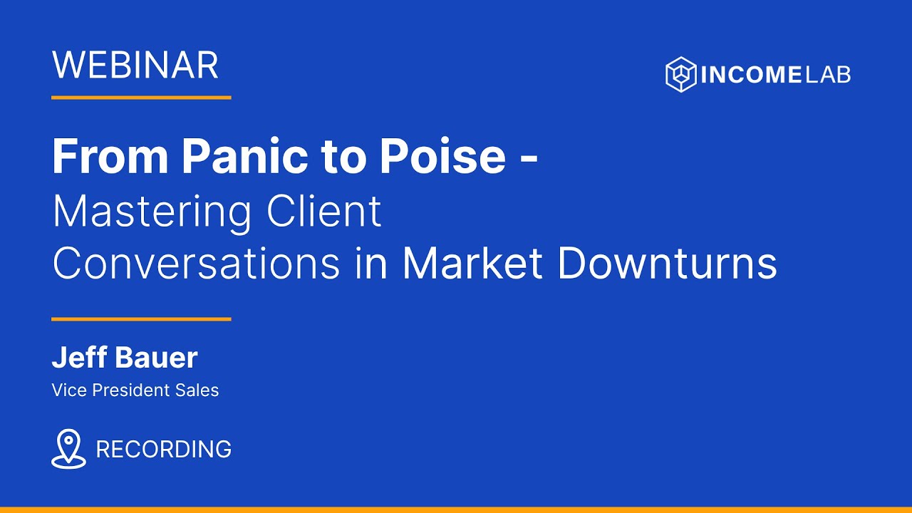 From Panic to Poise – Mastering Client Conversations in Downturns