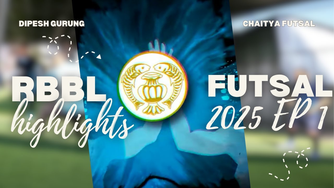 RBBL Futsal Highlights 2025 EP 1