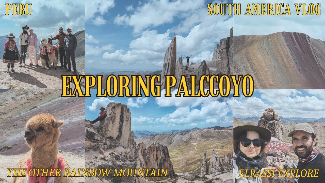 Exploring Palccoyo - South America Vlog