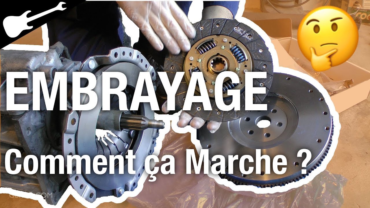 🤔  Comment Fonctionne un EMBRAYAGE ? ✅