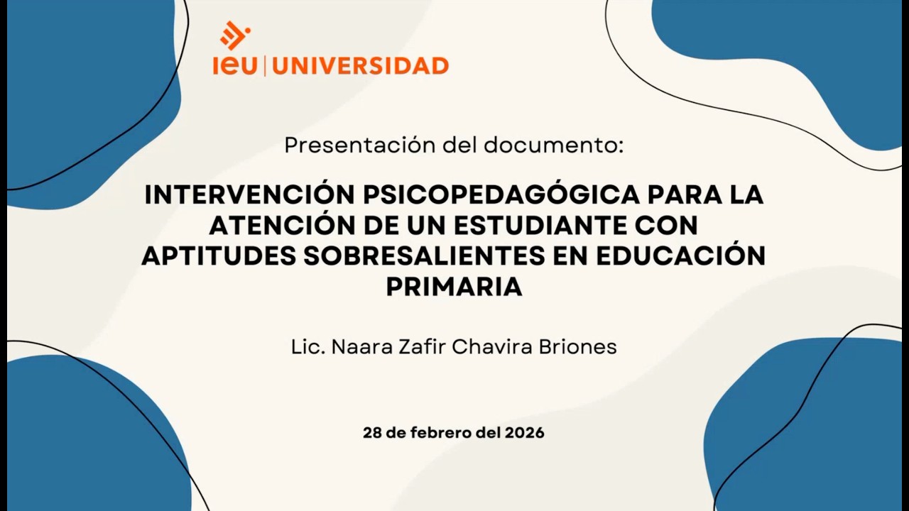 Intervención psicopedagíca para la atención de estudiantes con aptitudes sobresalientes.