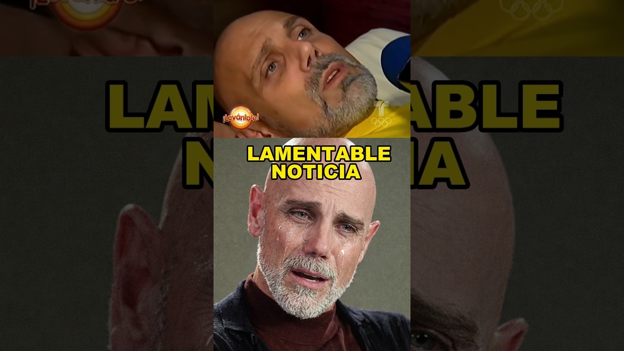 😭&Uacute;LTIMA HORA🌹 Lamentable noticia sacude al mundo del espect&aacute;culo