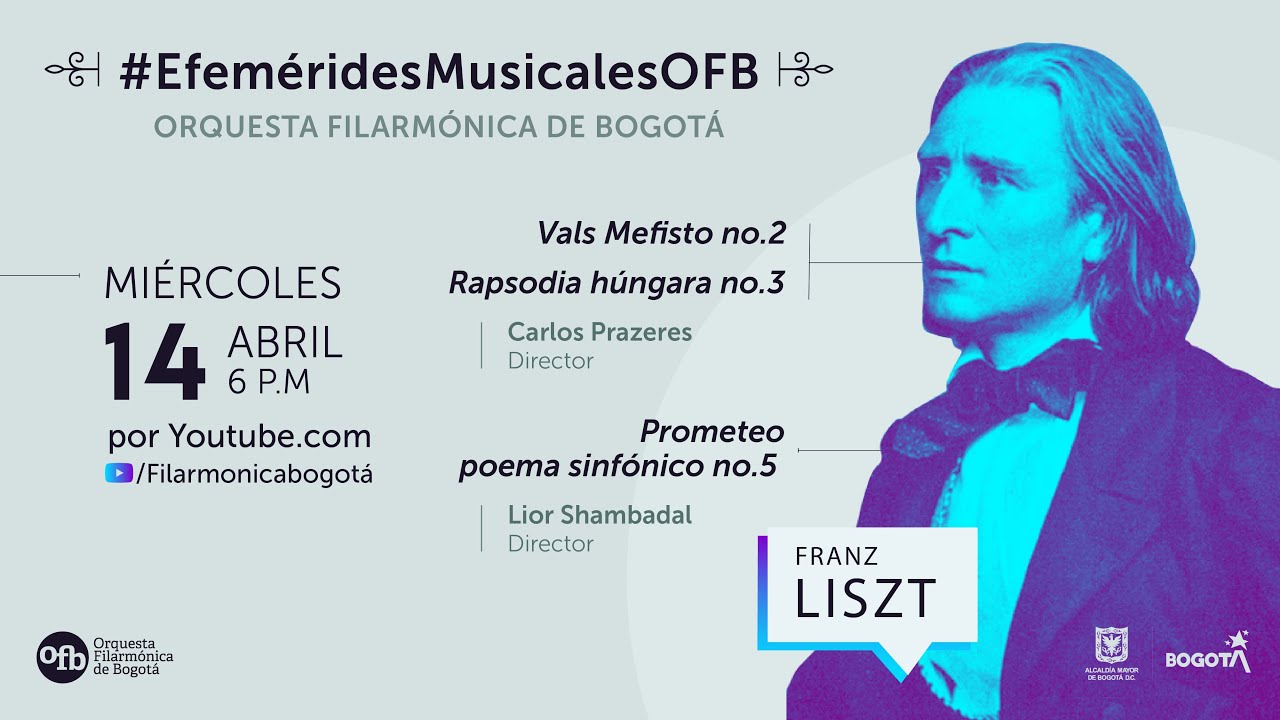 Efem&eacute;rides: Franz Liszt 210 a&ntilde;os de su natalicio - Orquesta Filarm&oacute;nica de Bogot&aacute;