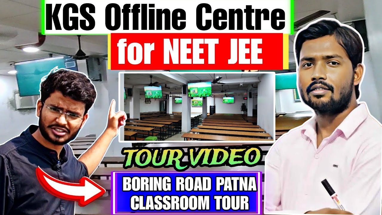 Kgs Offline Centre Tour For NEET & JEE at Boring Road Patna #kgsneet #neet #neet2024 #khansir
