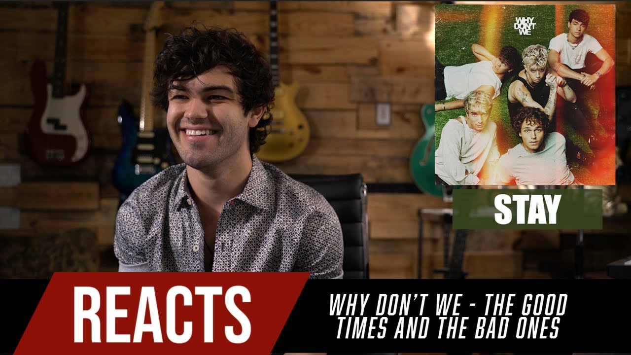 Producer Reacts to ENTIRE Why Don't We Album  - The Good Times and The Bad Ones