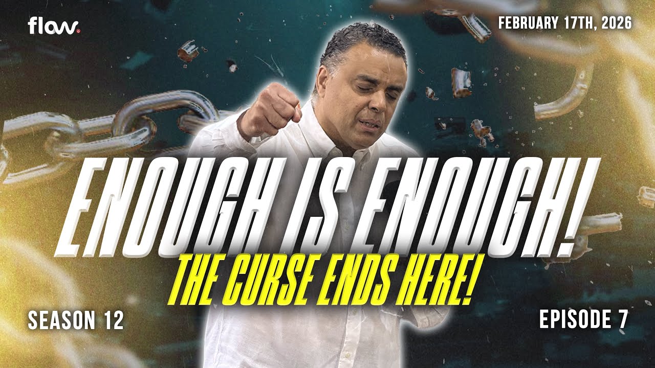 FLOW PRAYER MEETING S12 • E07 || ENOUGH IS ENOUGH! ! THE CURSE ENDS HERE || TUES 17 FEB 2026