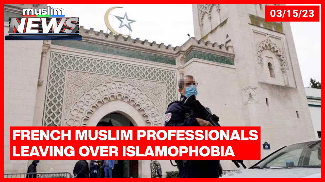 French Muslim Professionals Leaving Over Islamophobia